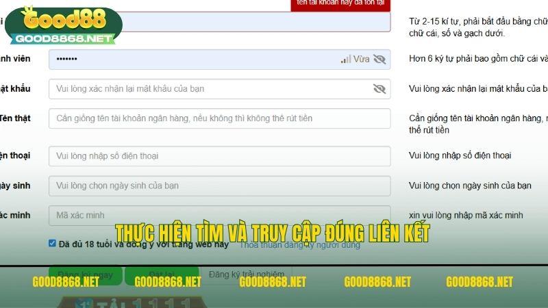 Thực hiện tìm và truy cập đúng liên kết để đăng ký Good88
