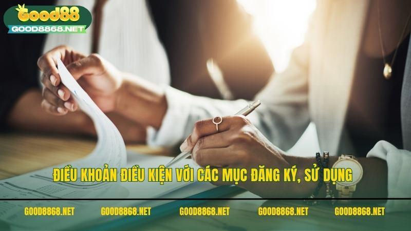 Điều khoản điều kiện với các mục đăng ký, sử dụng