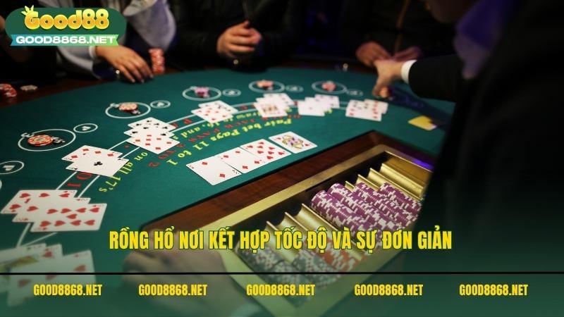 Rồng Hổ nơi kết hợp tốc độ và sự đơn giản trong khi đặt cược