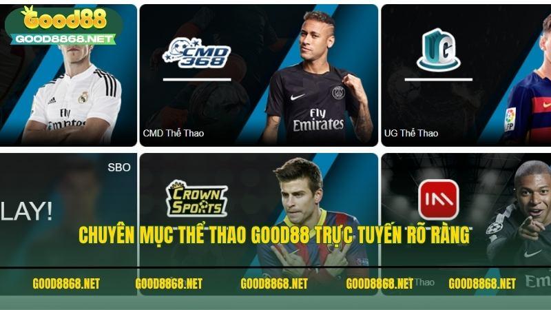 Chuyên mục thể thao Good88 trực tuyến rõ ràng