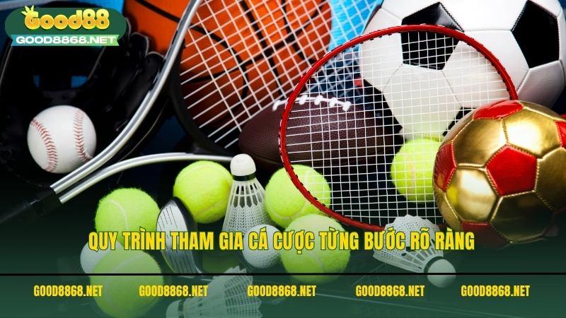 Quy trình tham gia cá cược tại thể thao Good88 rất đơn giản
