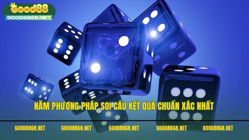 Năm phương pháp soi cầu kết quả chuẩn xác nhất tại trò chơi xóc đĩa online