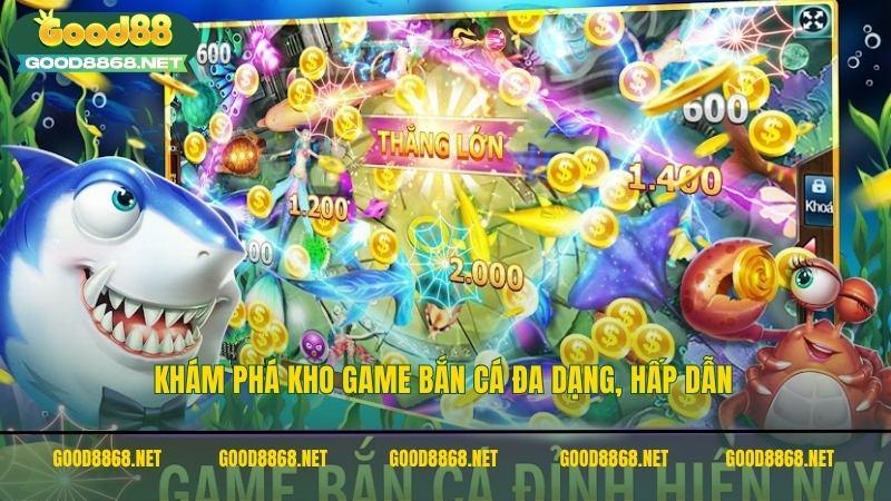 Khám phá kho game bắn cá đổi thưởng đa dạng, hấp dẫn