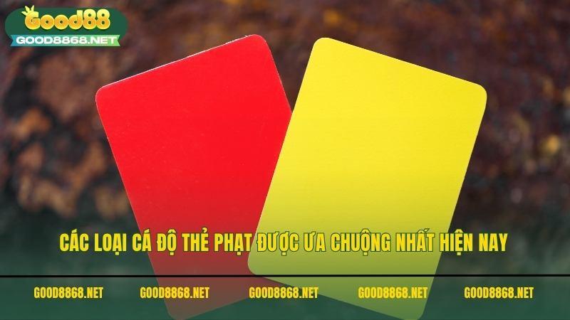 Các loại cá độ thẻ phạt được ưa chuộng nhất hiện nay luôn có tên kèo thẻ phạt
